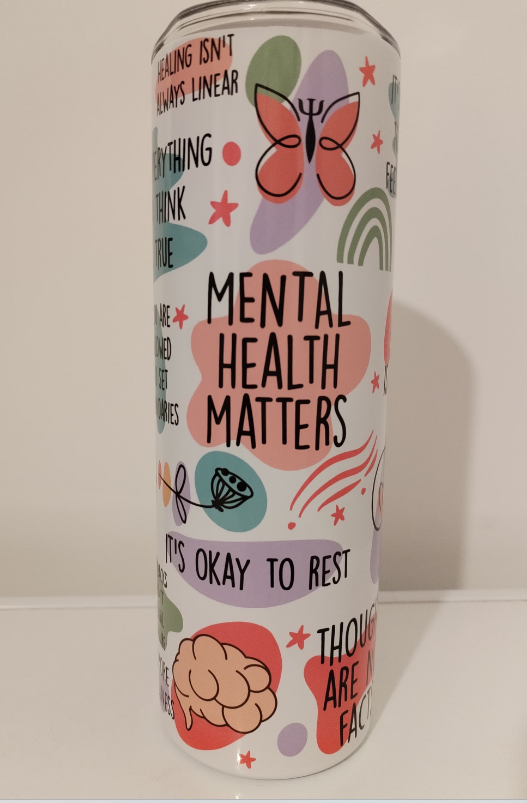 Mental health self care tumbler | Positive affirmation tumbler | 20 oz skinny tumbler | gifts for her