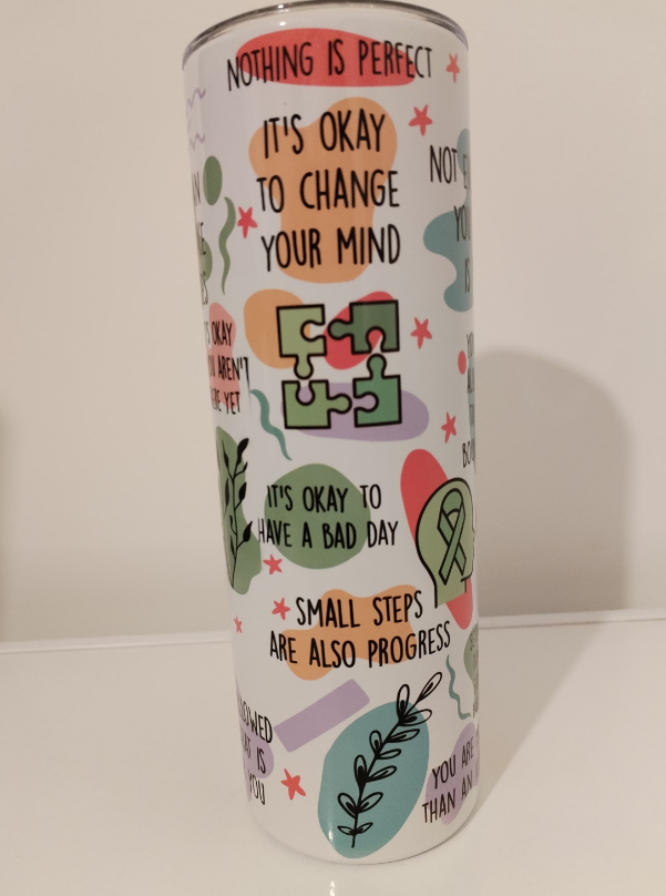 Mental health self care tumbler | Positive affirmation tumbler | 20 oz skinny tumbler | gifts for her